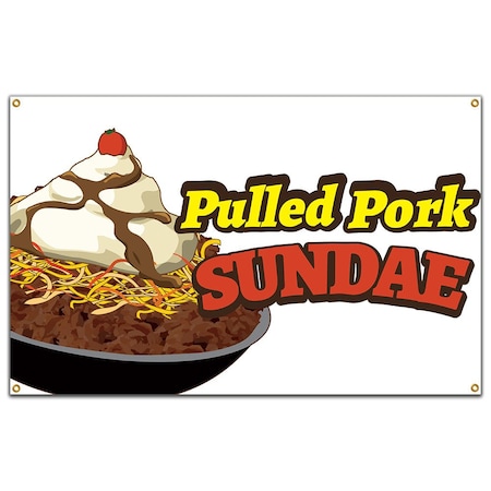 Pulled Pork Sundae Banner Concession Stand Food Truck Single Sided